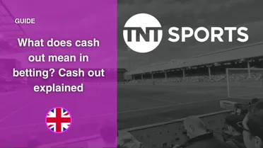 What does cash out mean in betting?